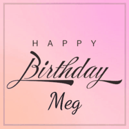 Happy Birthday Meg GIF: A beautiful birthday cake gif with animated sparkles and glitter Happy Birthday Name you can customize