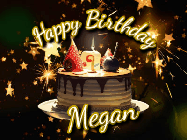 Happy Birthday Megan GIF: Bursting stars fall past a birthday cake in this animated birthday gif with name you can customize. Dark background.