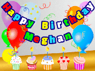Happy Birthday Meghan GIF: Animated happy birthday gif with a party balloon background, a row of cupcakes, and birthday banner to customize.