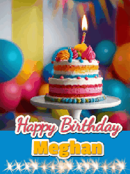 Happy Birthday Meghan GIF: A birthday card gif with a cake and candle and a blue ribbon with animated sparklers. Reads Happy Birthday Name