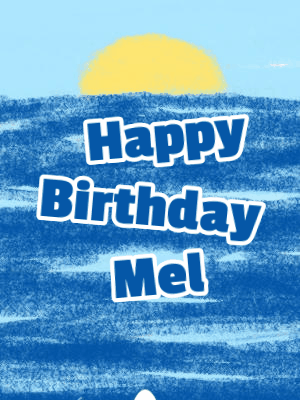 Happy Birthday Mel GIF 2