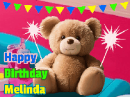 Happy Birthday Melinda GIF: A cute birthday teddy bear animated birthday gif with the bear holding sparklers and text to customize.