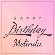 Happy Birthday Melinda GIF: A beautiful birthday cake gif with animated sparkles and glitter Happy Birthday Name you can customize