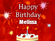 Happy Birthday Melissa GIF: A bright red happy birthday gif animated with a cake candle, and glitter and sparkles. Customize with name.