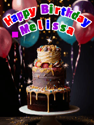 Happy Birthday Melissa GIF: Beautiful birthday cake animated gif, a celebration of balloons, confetti, and sparklers. Customize banner and name.