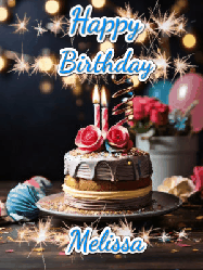 Happy Birthday Melissa GIF: Sparkles and glitter happy birthday gif with a cake and flickering candles and sparklers behind the words happy birthday customize