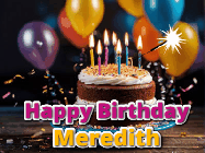 Happy Birthday Meredith GIF: A birthday cake with flickering candles gif with text reading Happy Birthday and a Name slot to customize