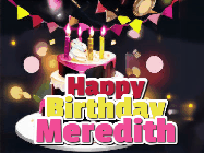 Happy Birthday Meredith GIF