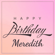 Happy Birthday Meredith GIF: A beautiful birthday cake gif with animated sparkles and glitter Happy Birthday Name you can customize