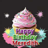 Happy Birthday Meredith GIF