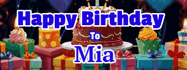 Happy Birthday Mia GIF