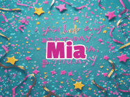 Happy Birthday Mia GIF