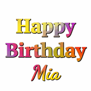 Happy Birthday Mia GIF