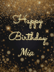 Happy Birthday Mia GIF: A beautiful happy birthday gif on a dark glitter background with bubbles and animation. It reads Happy Birtday. Customize it!