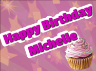 Happy Birthday Michelle GIF