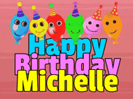 Happy Birthday Michelle GIF