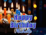 Happy Birthday Michelle GIF