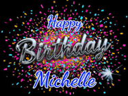Happy Birthday Michelle GIF