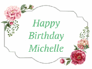 Happy Birthday Michelle GIF
