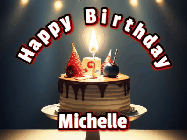 Happy Birthday Michelle GIF: Animated happy birthday gif with a cake and flickering candles with colorful falling confetti and text reading Happy Birthday