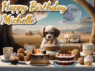 Happy Birthday Michelle GIF: Animated birthday gif with a dog at a fancy birthday table loaded with cakes as hearts appear. It reads Happy Birthday Customize.