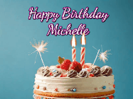 Happy Birthday Michelle GIF