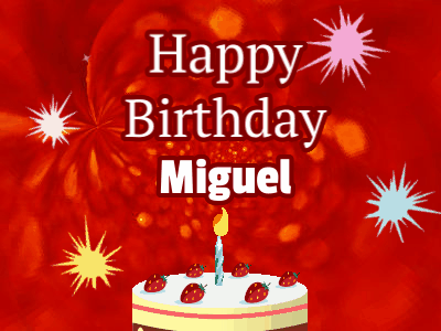 Happy Birthday Miguel GIF 14