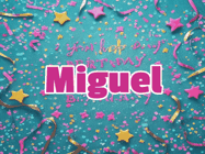 Happy Birthday Miguel GIF