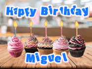 Happy Birthday Miguel GIF