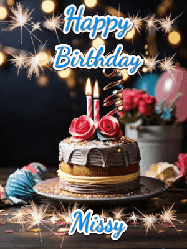 Happy Birthday Missy GIF: Sparkles and glitter happy birthday gif with a cake and flickering candles and sparklers behind the words happy birthday customize