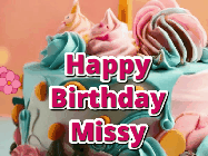 Happy Birthday Missy GIF
