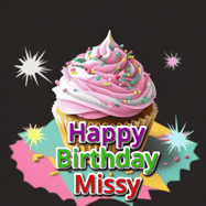 Happy Birthday Missy GIF