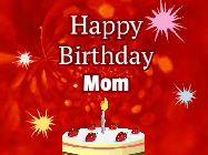 Happy Birthday Mom GIF: A bright red happy birthday gif animated with a cake candle, and glitter and sparkles. Customize with name.
