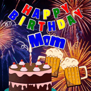 Happy Birthday Mom GIF