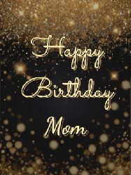 Happy Birthday Mom GIF: A beautiful happy birthday gif on a dark glitter background with bubbles and animation. It reads Happy Birtday. Customize it!