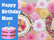 Happy Birthday Mom GIF: Beautiful flower animated gif birthday card with a little cake in the corner and a name to customize.