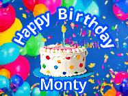 Happy Birthday Monty GIF: Blue birthday gif with animated confetti, a cake, balloons, and a banner and name you can customize.