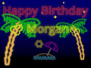 Happy Birthday Morgan GIF