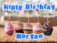 Happy Birthday Morgan GIF