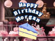 Happy Birthday Morgan GIF: A cake shop background with a slice of cake and animated candle reading Happy Birthday Customize.