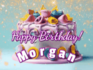 Happy Birthday Morgan GIF: A beautiful birthday cake gif with animated sparkles and glitter Happy Birthday Name you can customize