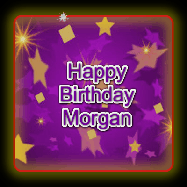 Happy Birthday Morgan GIF