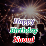 Happy Birthday Naomi GIF