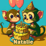 Happy Birthday Natalie GIF: What are these cute things with the ugly birthday cake! A name, but no happy birthday. I may have screwed this one up.