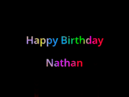 Happy Birthday Nathan GIF: Happy birthday gif with animated rainbow lettering on a black background with hearts float up past them.