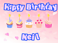 Happy Birthday Neil GIF: Pink animated birthday gif with 5 cupcakes and candles and animated text you can customize with name.
