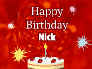 Happy Birthday Nick GIF: A bright red happy birthday gif animated with a cake candle, and glitter and sparkles. Customize with name.