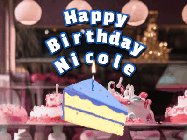 Happy Birthday Nicole GIF: A cake shop background with a slice of cake and animated candle reading Happy Birthday Customize.