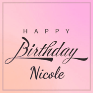Happy Birthday Nicole GIF: A beautiful birthday cake gif with animated sparkles and glitter Happy Birthday Name you can customize