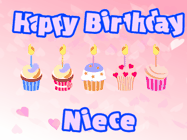 Happy Birthday Niece GIF: Pink animated birthday gif with 5 cupcakes and candles and animated text you can customize with name.